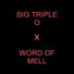 Big Triple O