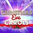 Christmas Eve Carols Academy