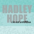 Hadley Hope